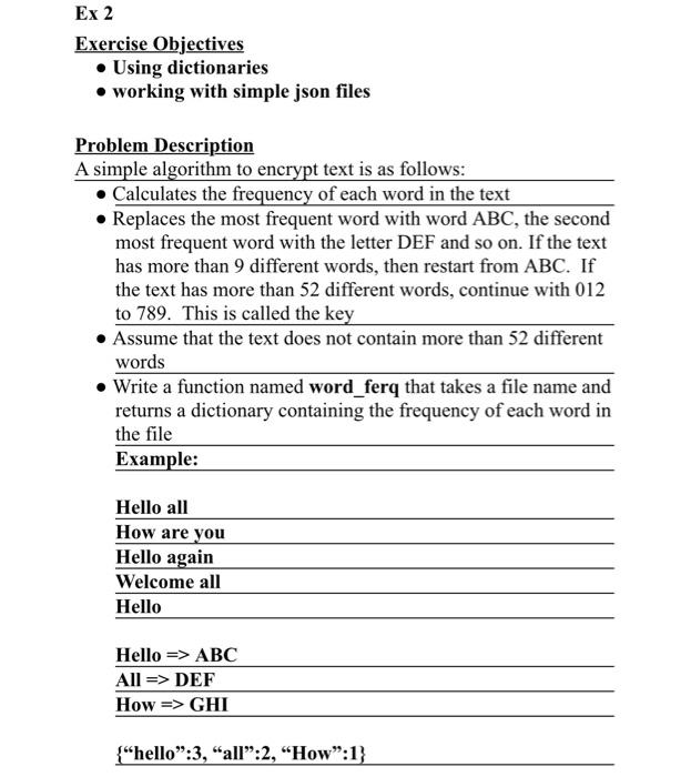 python Ex 2 Exercise Objectives Using dictionaries working with simple json files