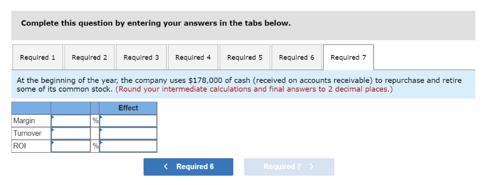 stated in terms of margin and turnover For each of the following