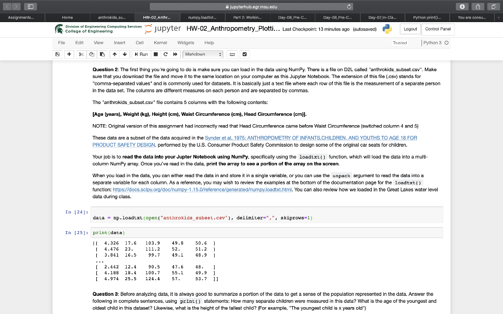 I need help answering questions 3 to 9. using python please! jupyterhub.egr.msu.edu