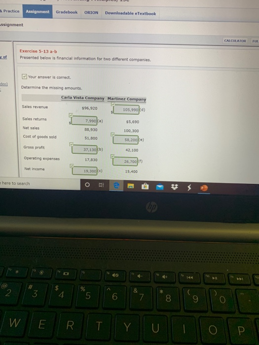  Practice Assignment Gradebook ORION Downloadable eTextbook assignment CALCULATOR FU Exercise 5-13