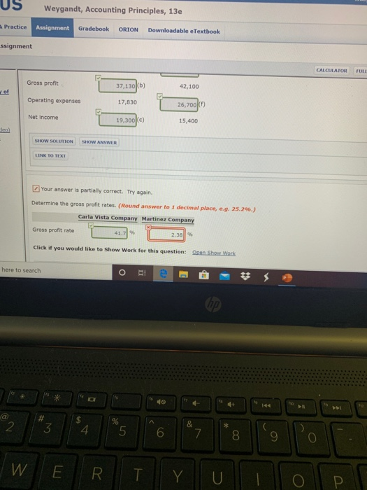 a-b Presented below is financial information for two different companies. Your answer