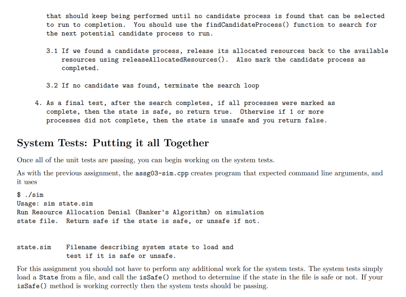 available; rest = {all processes}; possible while (possible) { ]; currentavail =