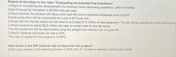 Sales forecast for HomeNet is 50,000 units per year. Linksys expects the