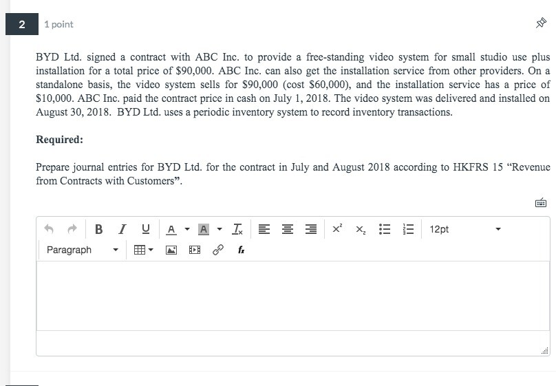 1 point BYD Ltd. signed a contract with ABC Inc. to