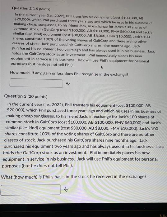  Question 2 (15 points) In the current year (i.e., 2022), Phil