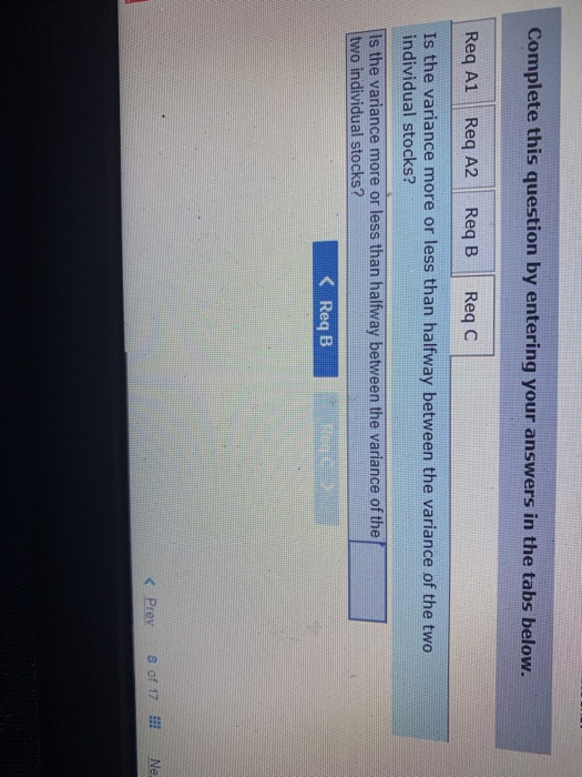 August Required: a-1. Calculate the variance and standard deviation of each stock