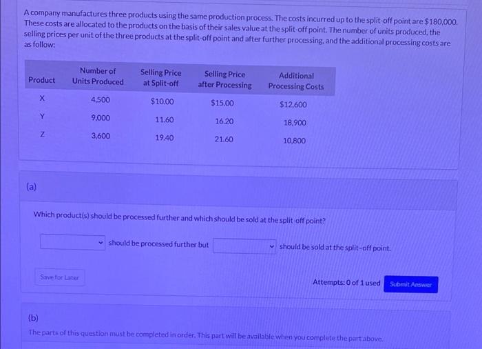  A company manufactures three products using the same production process. The