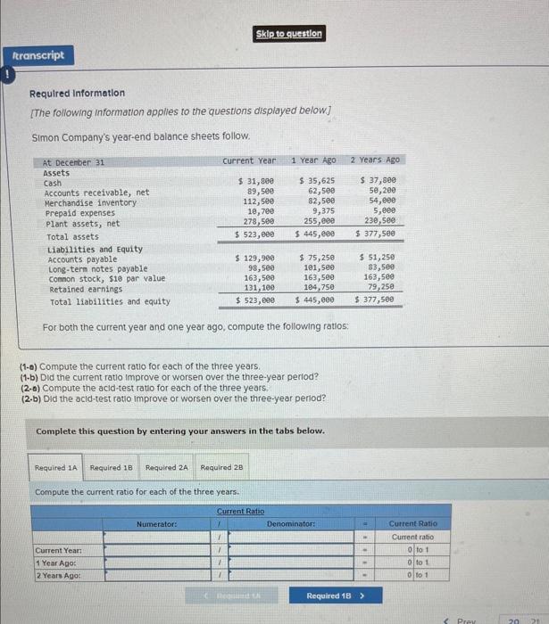 some help would be much appreciated! Required Information [The following information applies
