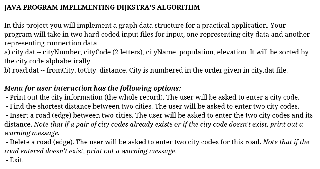 JAVA Dijkstra's algorithm city.dat 1 AN ANAHEIM 1273000 310 2 BK BAKERSFIELD