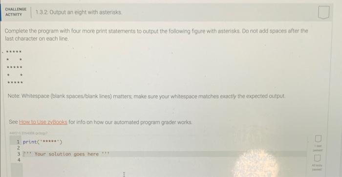  Complete the program with four more print statements to output the