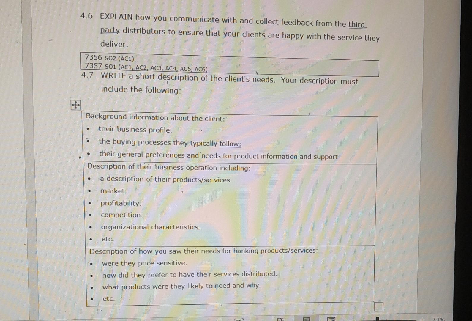 4.6 EXPLAIN how you communicate with and collect feedback from the