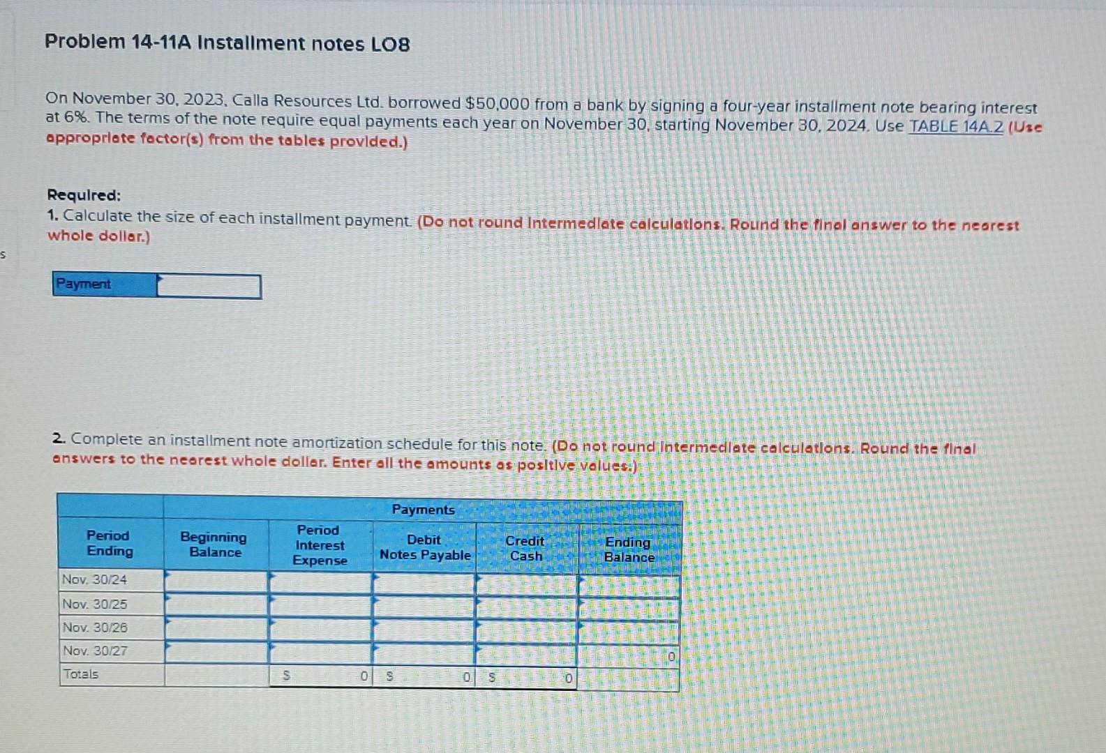 Problem 14-11A Installment notes L08 Problem 14-11A Installment notes LO8 On