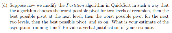 an array, what choice of pivot will result in the best partitioning,