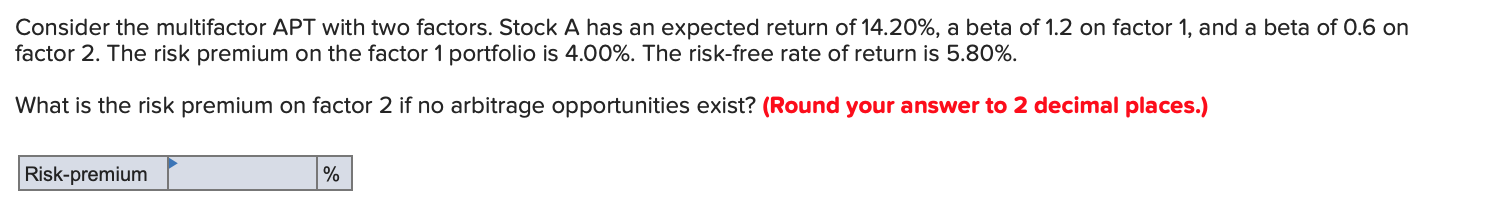  Consider the multifactor APT with two factors. Stock A has an