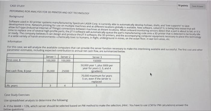 please answer all questions 10 points CASE STUDY PEFORMING ROR ANALYSIS FOR
