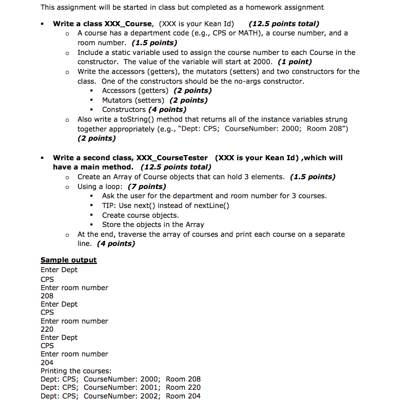 Course Assignment Program 7 This assignment will be started in class but
