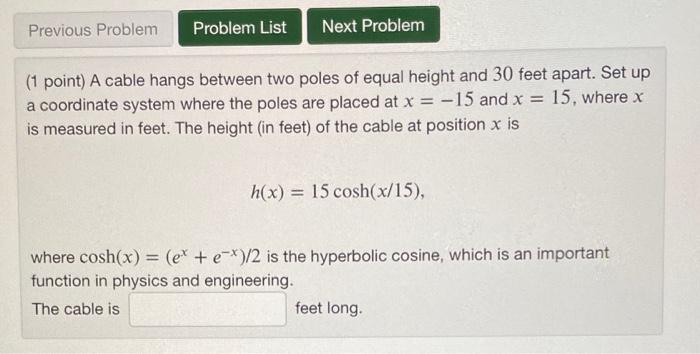 Calculus Previous Problem Problem List Next Problem - (1 point) A cable