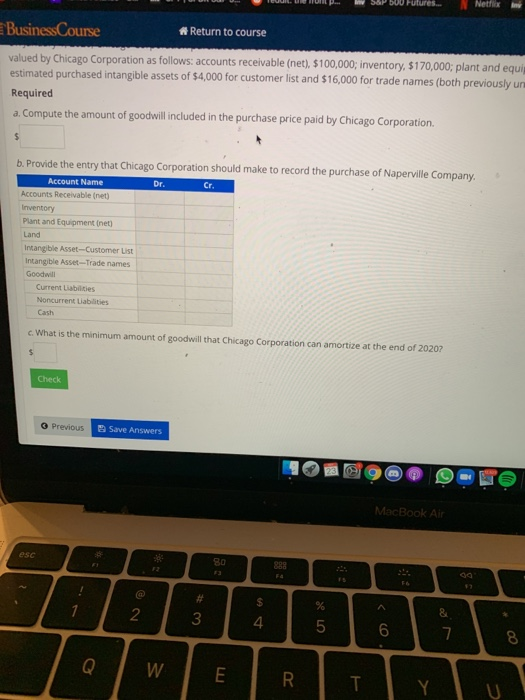 Not complete Marked out of 2200 P Flag question Recording Goodwill upon
