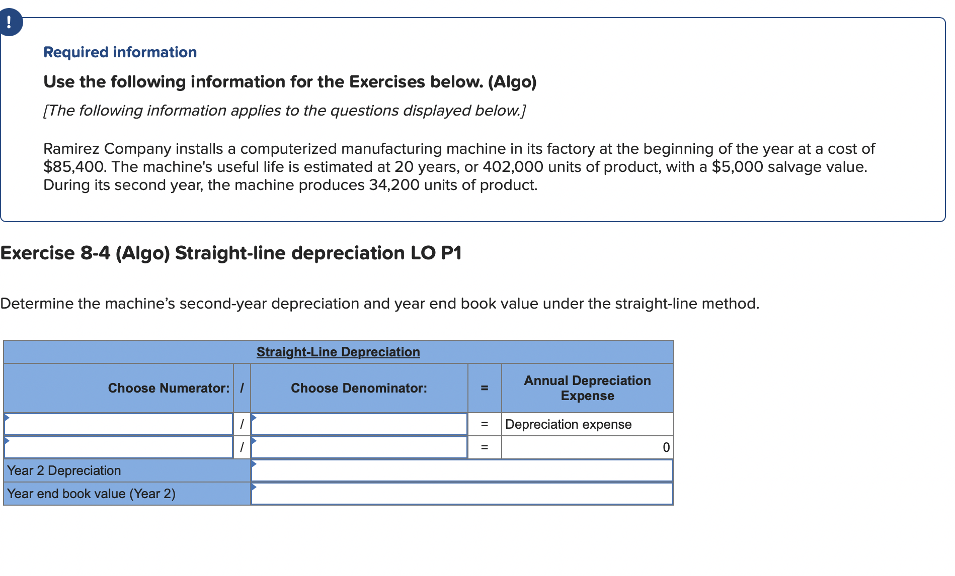 Required information Use the following information for the Exercises below. (Algo)