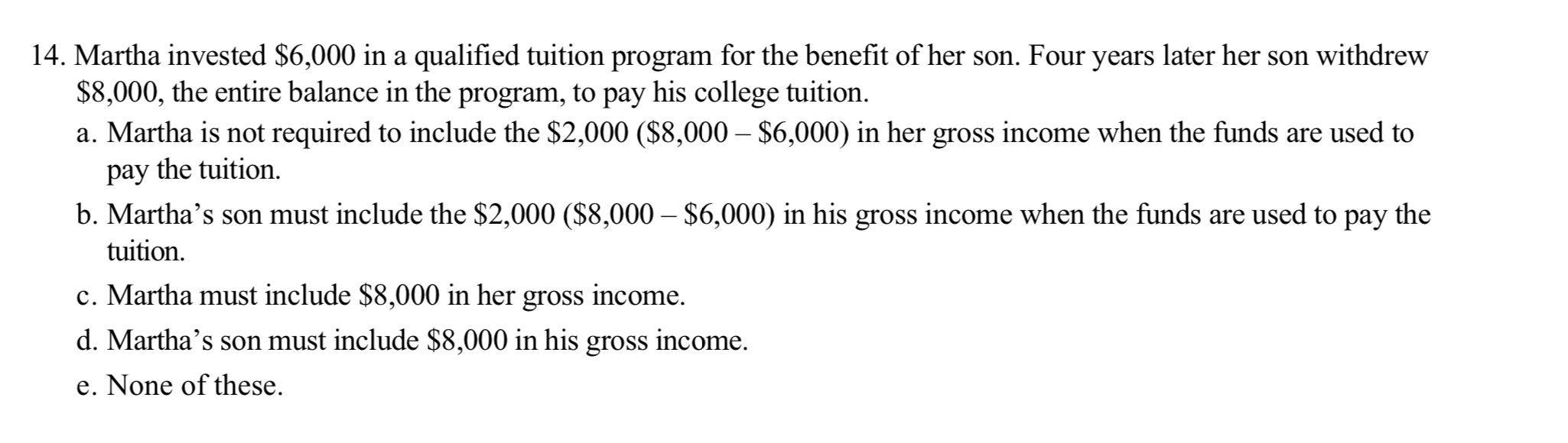  plz answer this Q with correct explanations :) 14. Martha invested