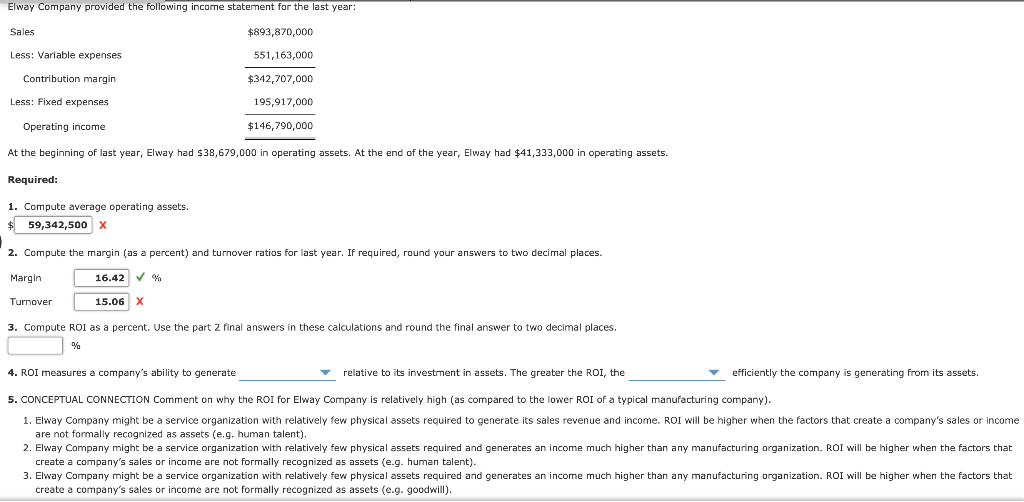 QUESTION1 : QUESTION 2: QUESTION 3: Elway Company provided the following income