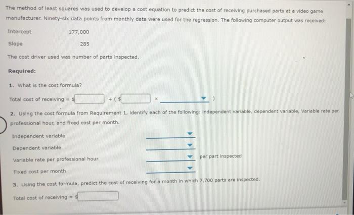  The method of least squares was used to develop a cost