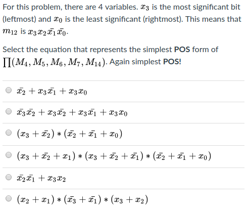 This means that Select the equation that represents the simplest SOP form