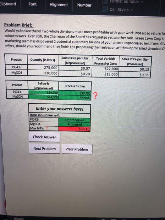  Format as Table lipboard Font Alignment Number Cell Styles v Problem
