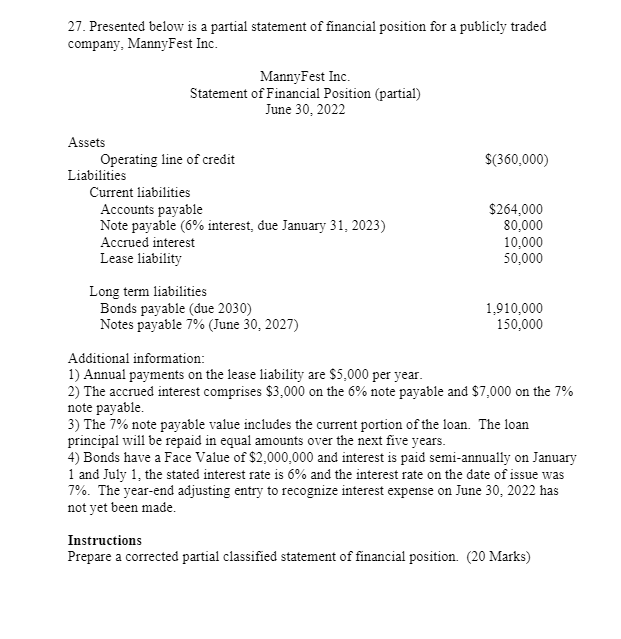  27. Presented below is a partial statement of financial position for