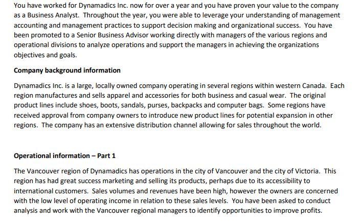  You have worked for Dynamadics Inc. now for over a year