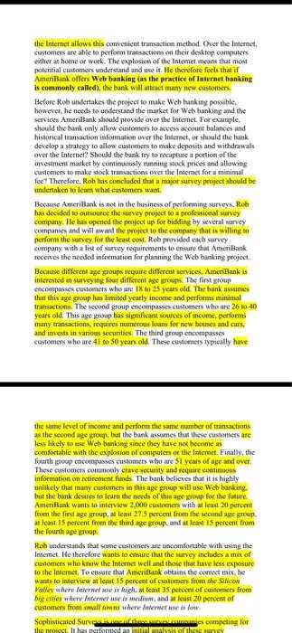 Management Solence. Your team represents a professional survey company mamed Sophishicated Surveys.