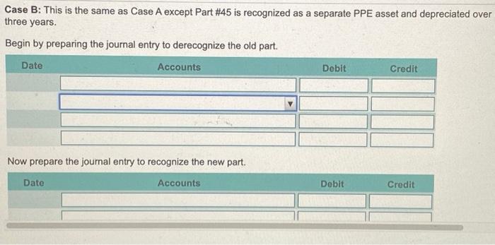 component (Part #45) in a machine must be replaced. By doing this
