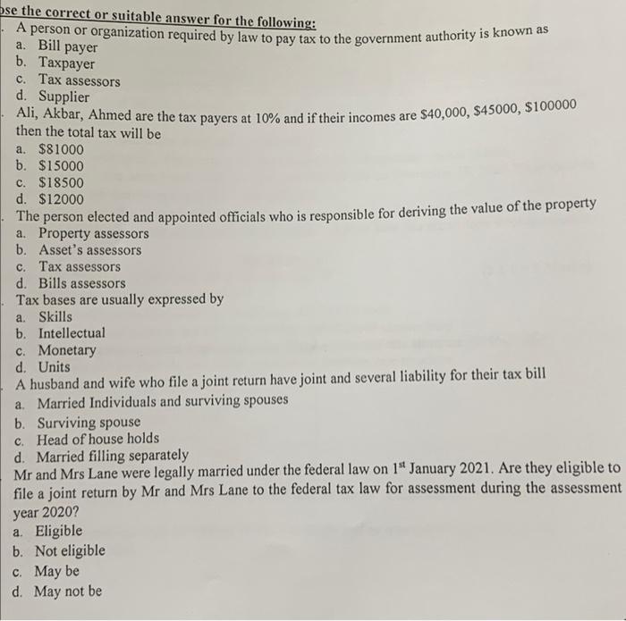  se the correct or suitable answer for the following: A person