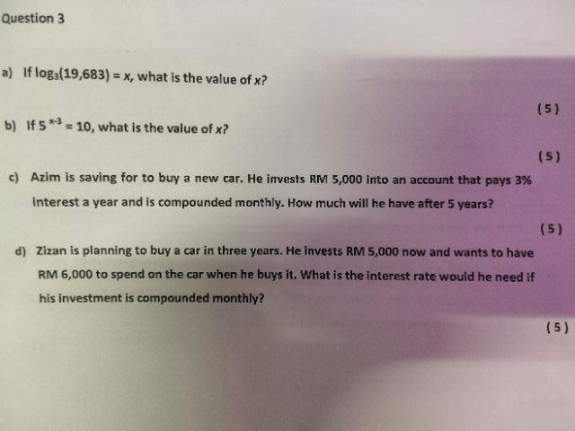  Question 3 a) If loga(19,683) = x, what is the value