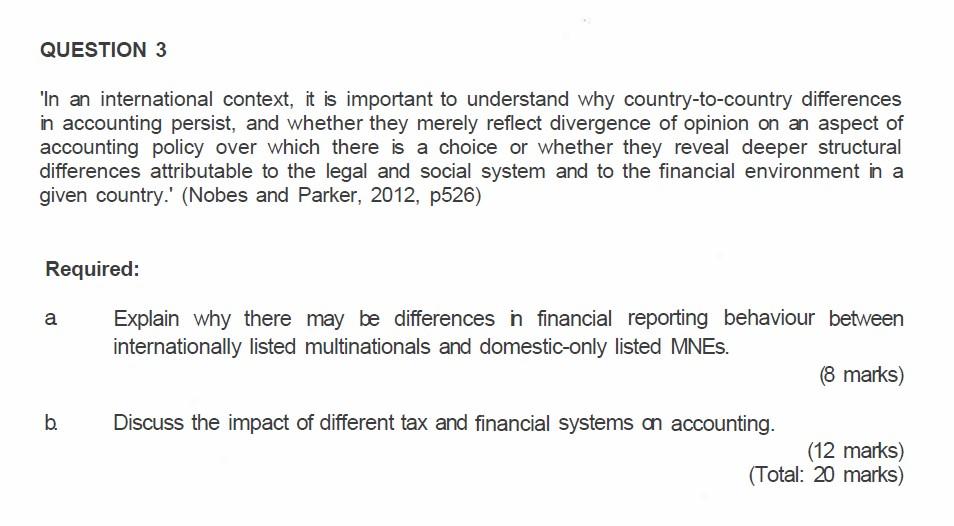  QUESTION 3 'In an international context, it is important to understand