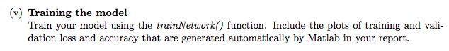 fullyCon- nectedLayer(), softmarLayer(), classificationLayer) (ii) Defining your ConvNet Figure 2: ConvNet architecture