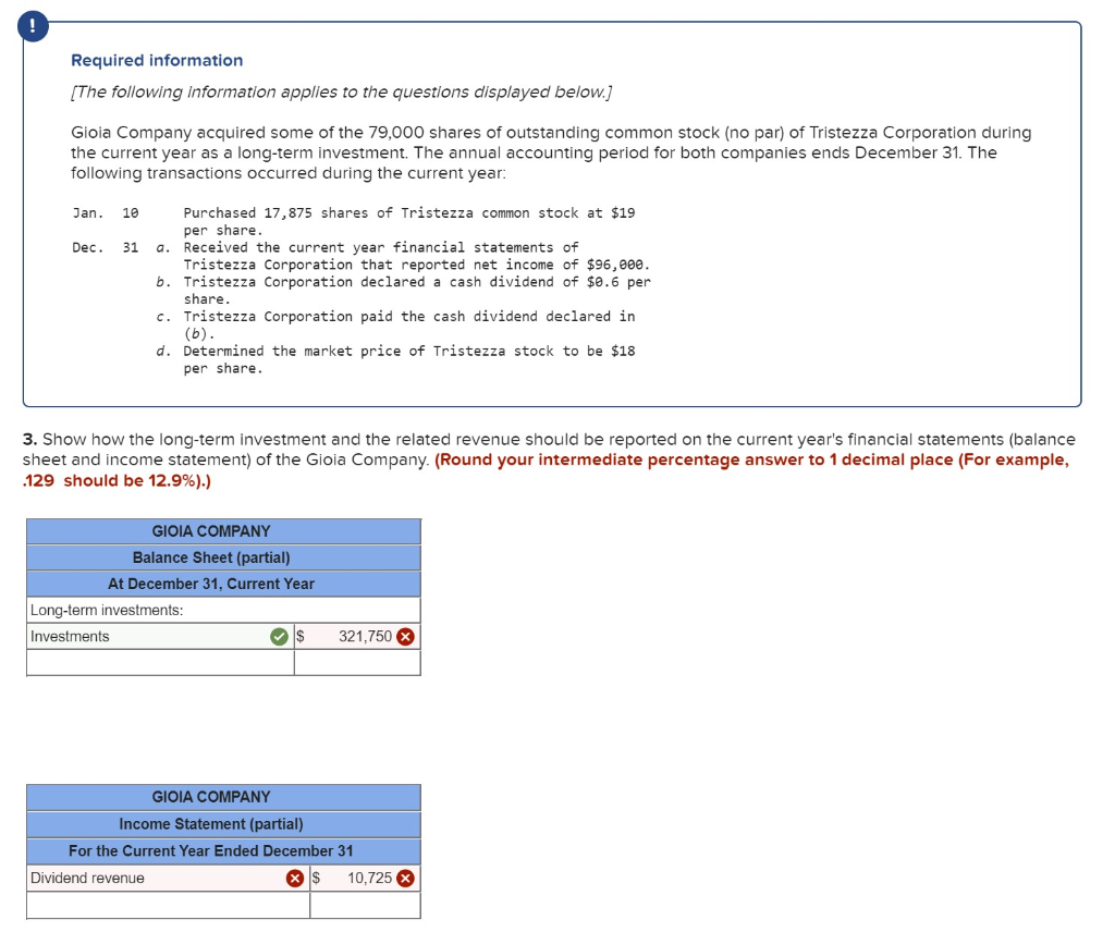 Please help and explain how you got the correct answer Required information