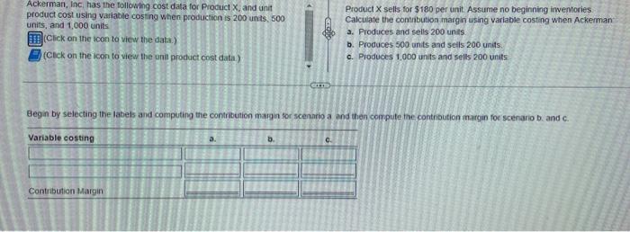 production is 200 unts, 500 units, and 1,000 units (Click on the
