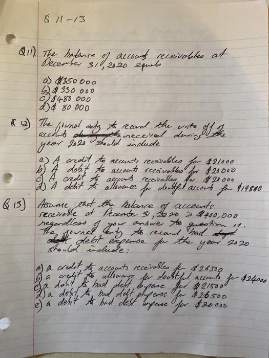 Question 11-13 The book Keeper og Pragna compte has asked you to