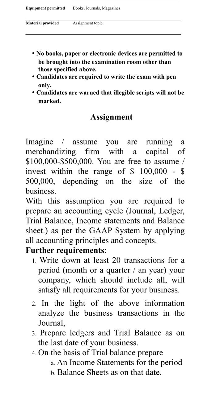  Equipment permitted Books, Journals, Magazines Material provided Assignment topic No books,