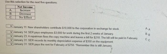  Use this selection for the next five questions: A . C.