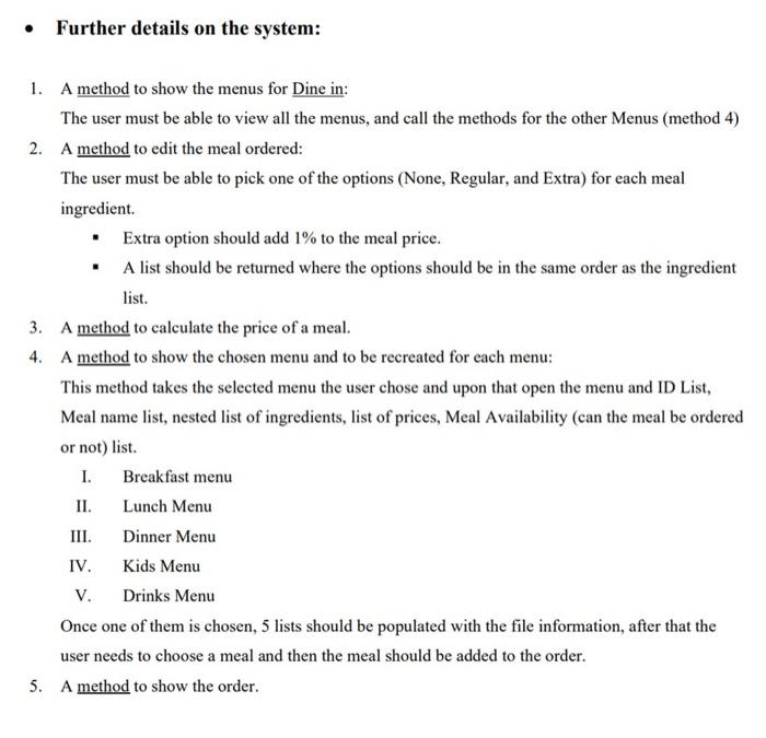 You are asked to create a Restaurant program that provides several menus