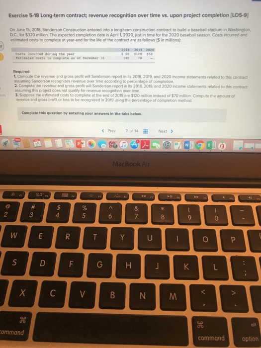  Exercise 5-18 Long-term contract, revenue recognition over time vs. upon project