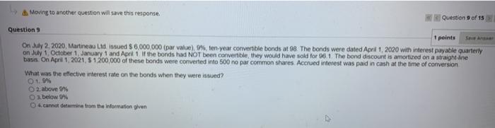  Moving to another question will save this response. Question of 15