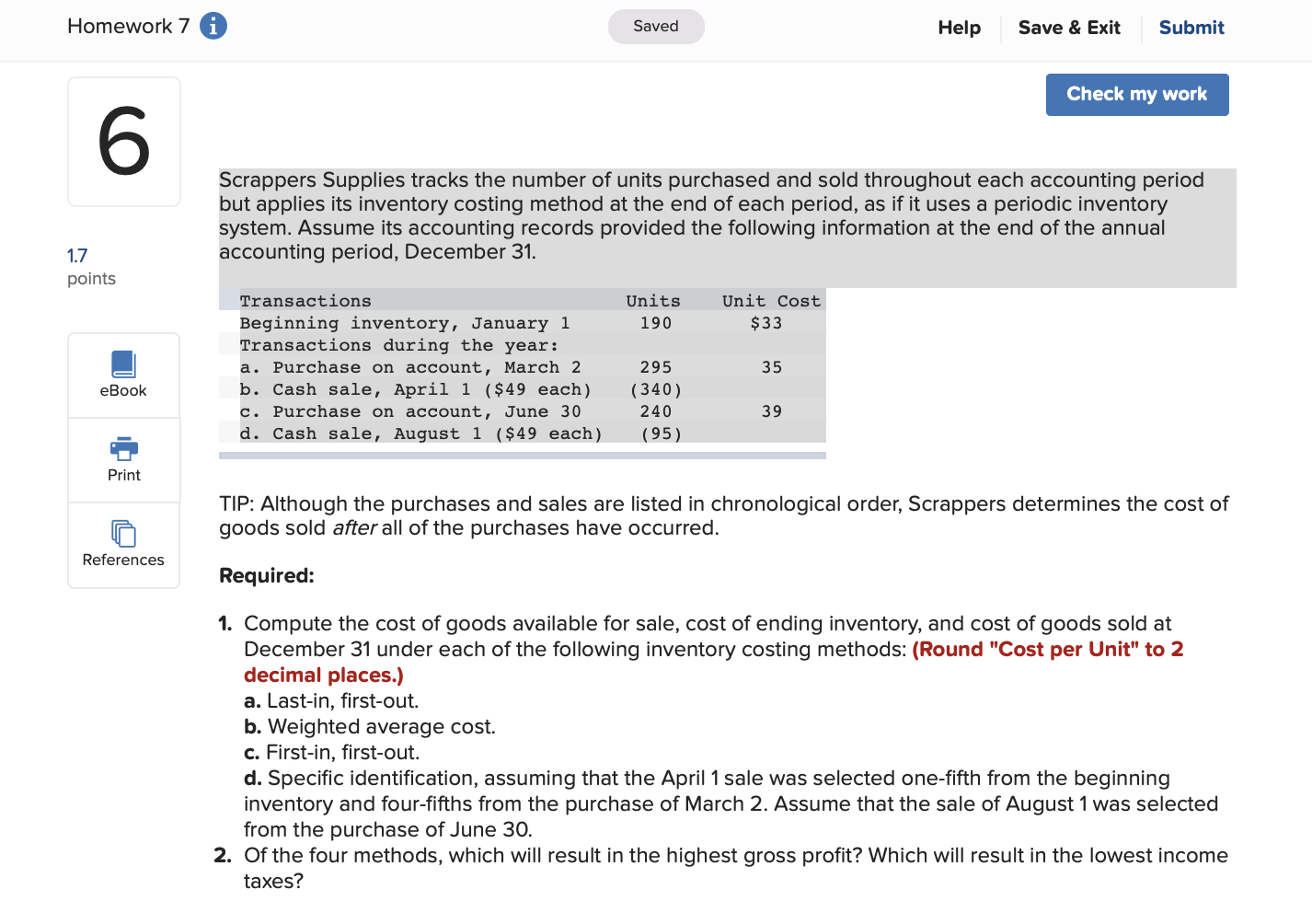 Homework 7 6 Saved Help Save & Exit Submit Check my