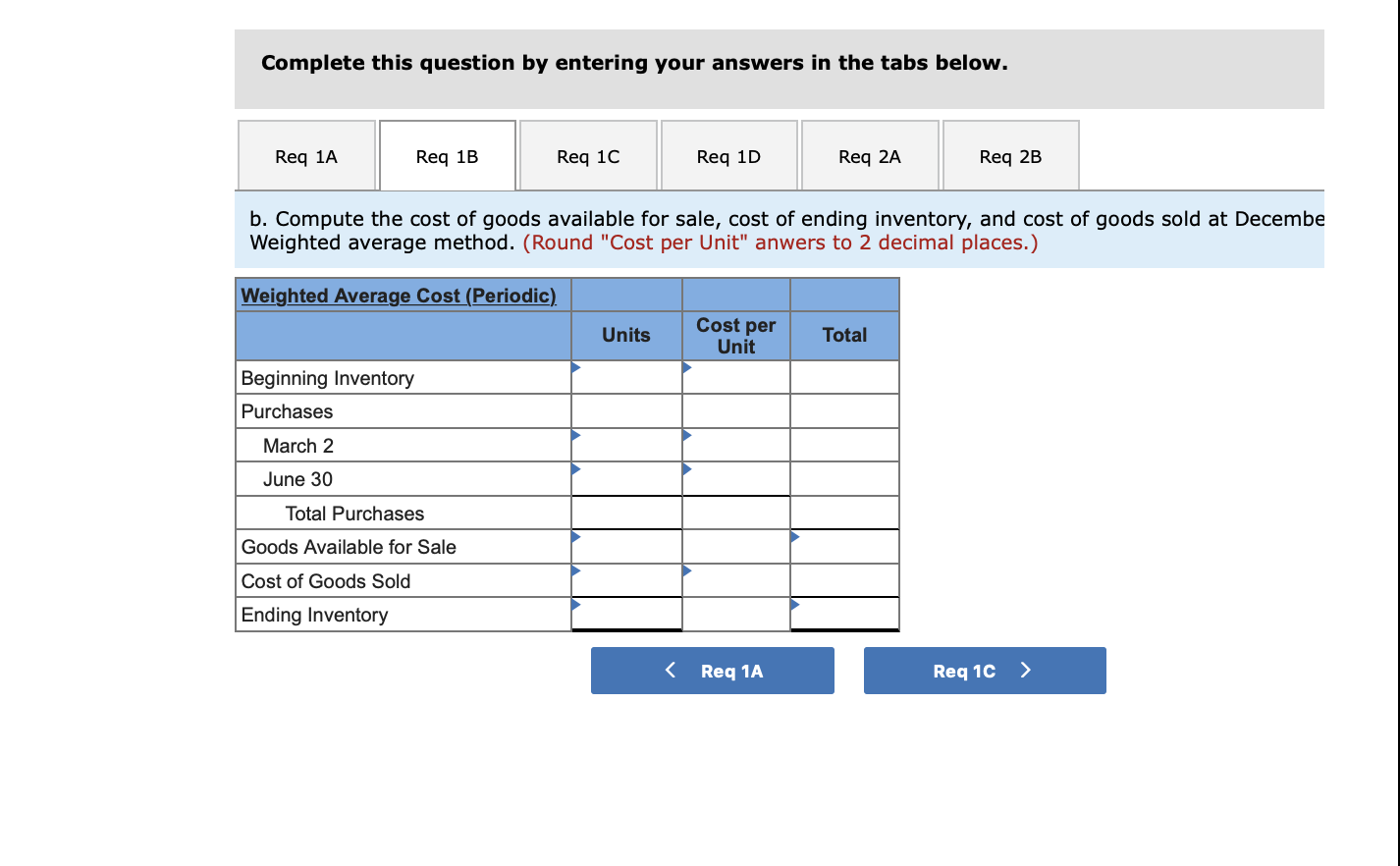 each accounting period but applies its inventory costing method at the end