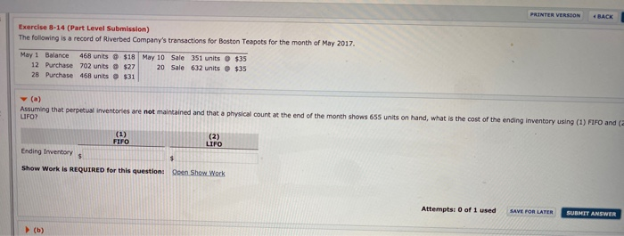  PRINTER VERSION BACK Exercise 8-14 (Part Level Submission) The following is