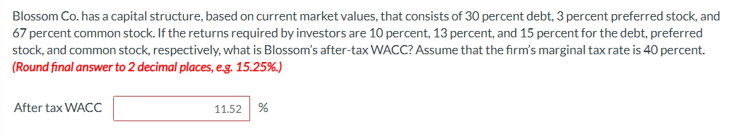  Blossom Co. has a capital structure, based on current market values,