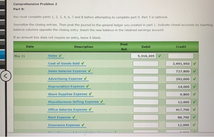 Part 5 is optional. Journalize the closing entries. Then post the journal