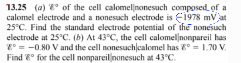  13.25(a)E of the cell calomel|nonesuch composed of a calomel electrode and